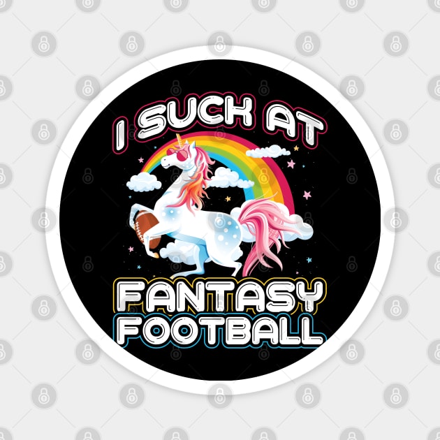 I Suck Fantasy Football Unicorn Rainbow Loser Magnet by aneisha